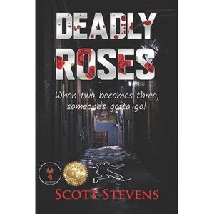 Deadly Roses -- Scott Stevens